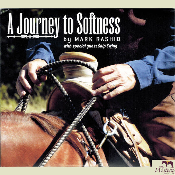 Mark Rashid – A Journey To Softness DVD