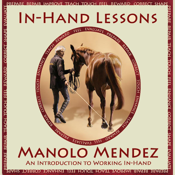 In-Hand Lessons With Manolo Mendez DVD
